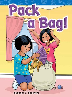 cover image of Pack a Bag!